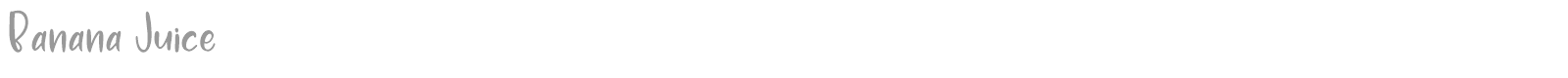 Banana Juice font preview